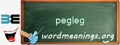 WordMeaning blackboard for pegleg